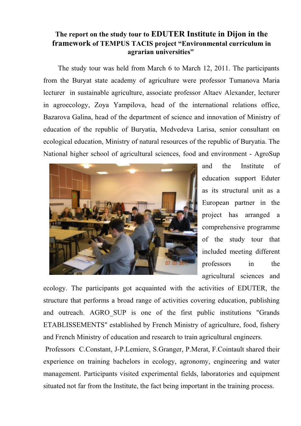 The Report on the Study Tour to Eduterinstitute in Dijon in the Framework of TEMPUS TACIS