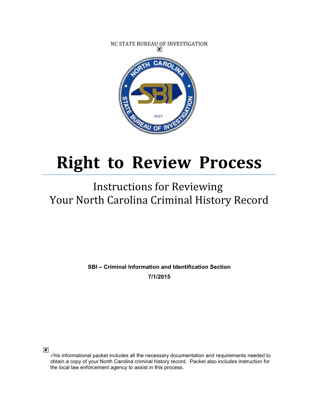 Right to Review Process