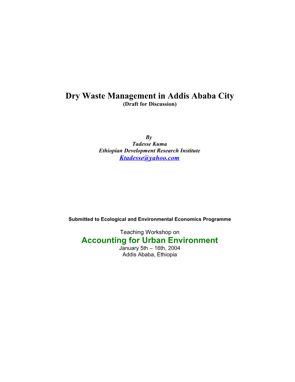 Possibilities to Improve Dry Waste Management in Addis Ababa City