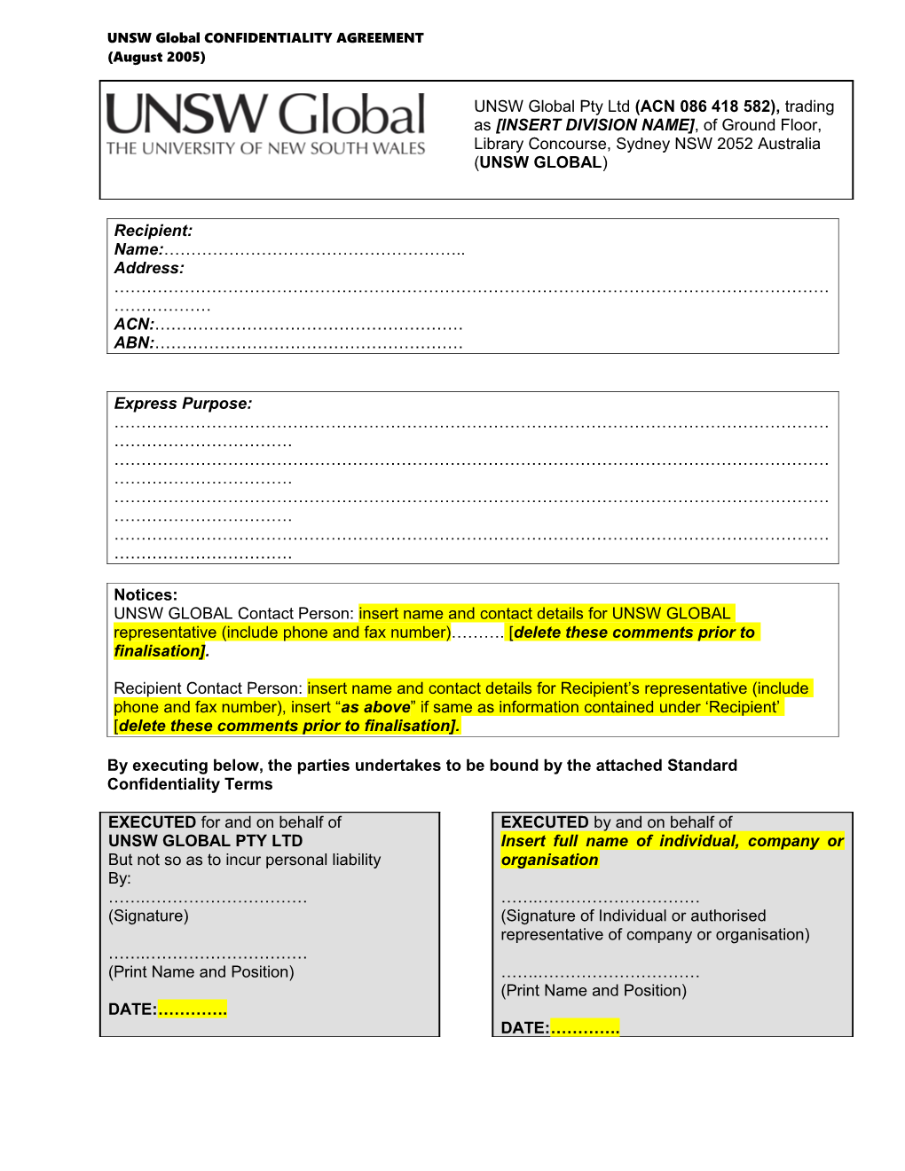 UNSW Global CONFIDENTIALITY AGREEMENT