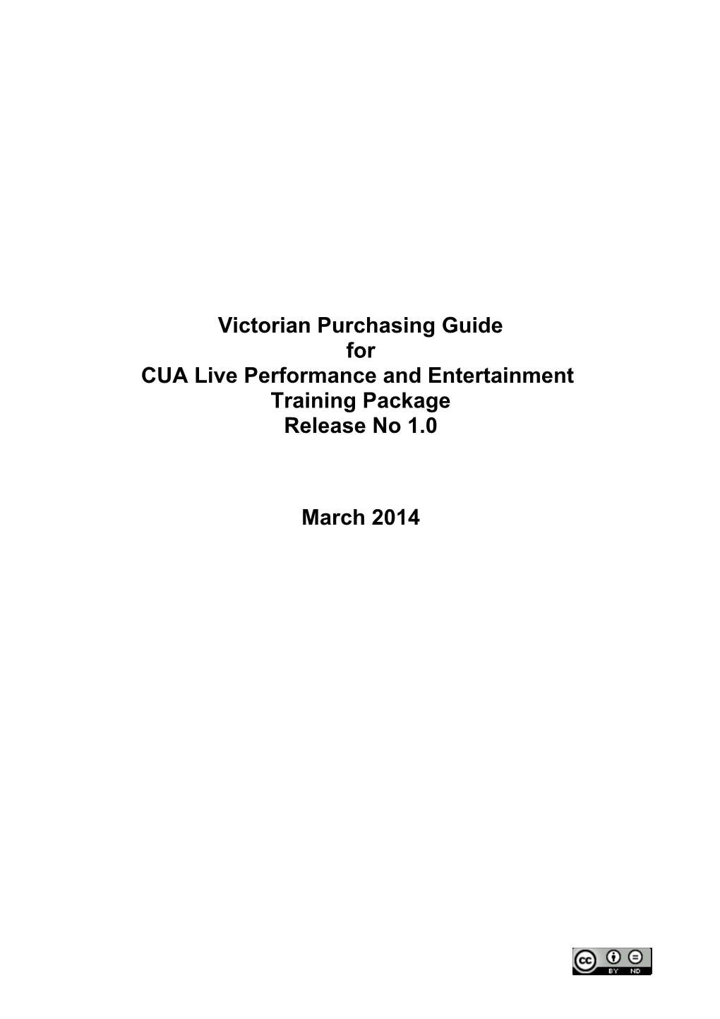 Victorian Purchasing Guide for CUA Live Performance and Entertainment Version 1