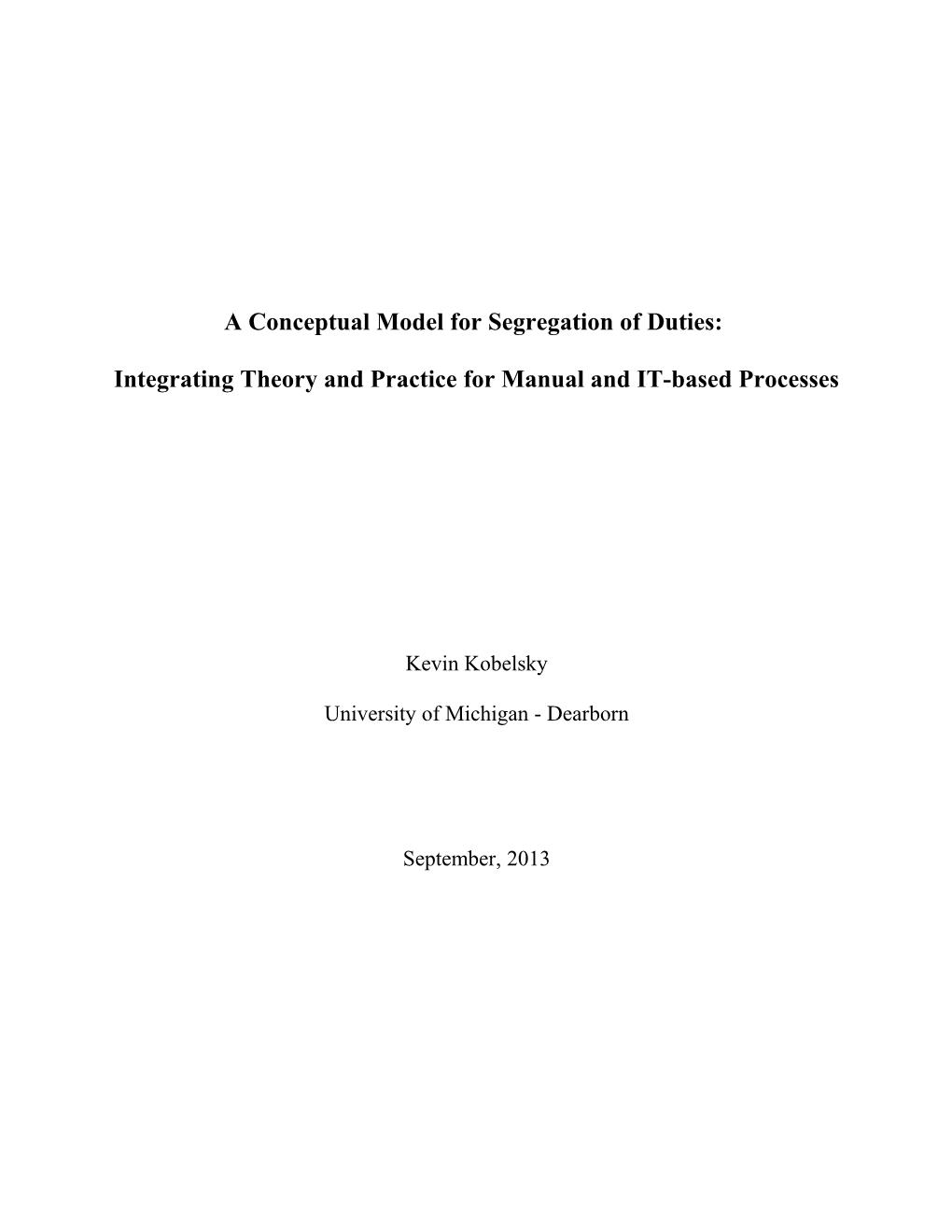 A Conceptual Model for Segregation of Duties in Manual and IT-Based Processes