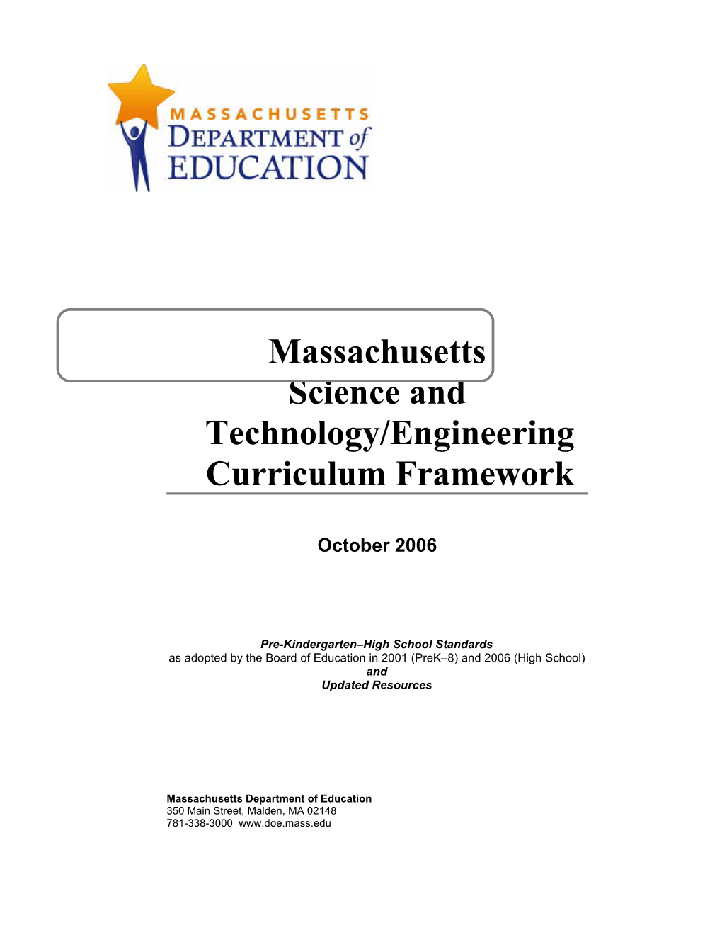 2006 Science and Technology/Engineering Curriculum Framework