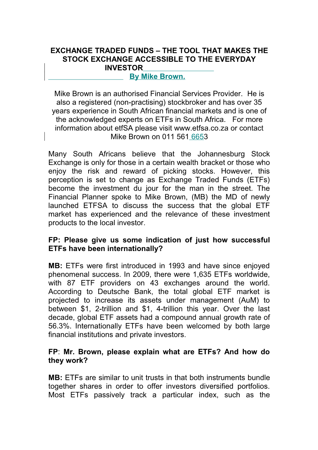 Exchange Traded Funds the Tool That Makes the Stock Exchange Accessible to Everyday Investors