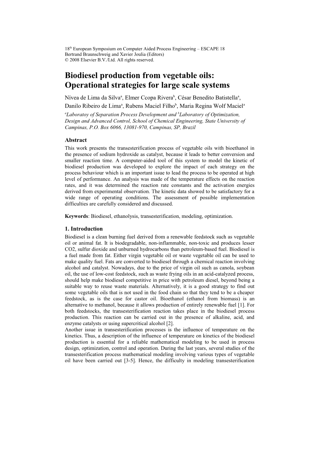 Biodiesel Production from Vegetable Oils: Operational Strategies for Large Scale Systems