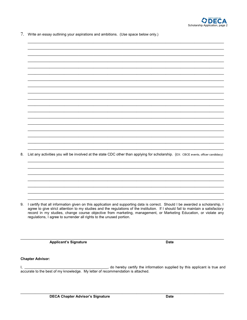 Type Application (Four Pages) and Complete the Following