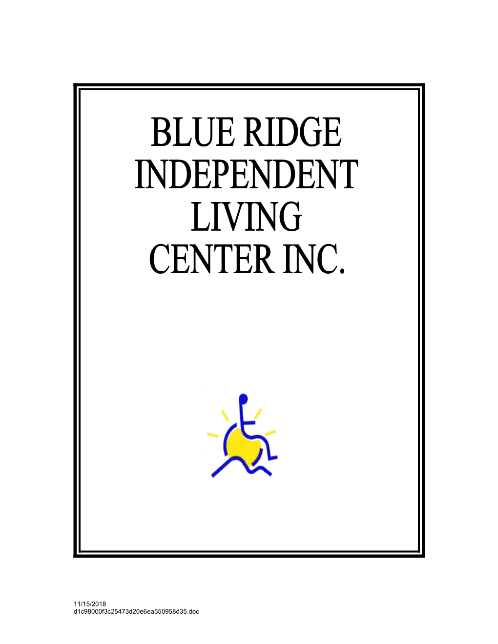 The Blue Ridge Independent Living Center Assists People with Disabilities to Live Independently