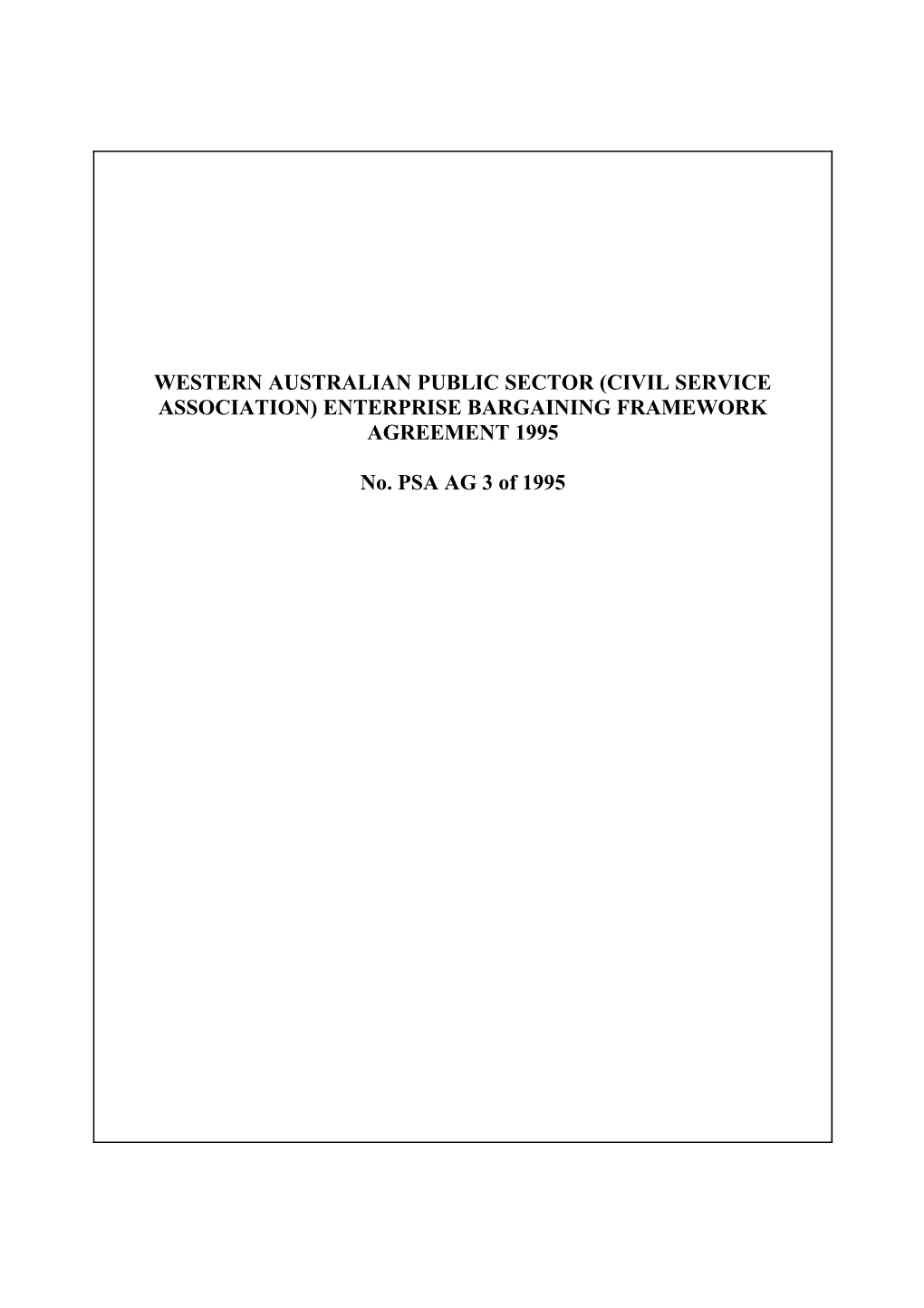PSA AG 3 1995 Western Australian Public Sector (Civil Service Association) Enterprise Bargaining