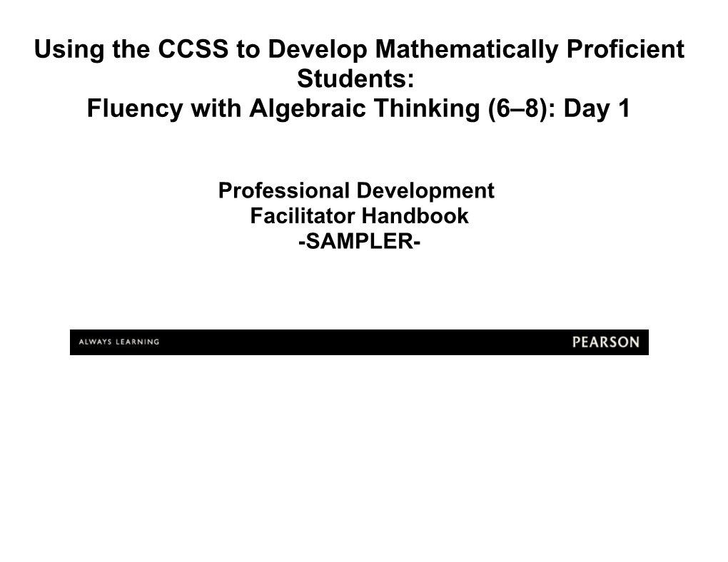 Using the CCSS to Develop Mathematically Proficient Students