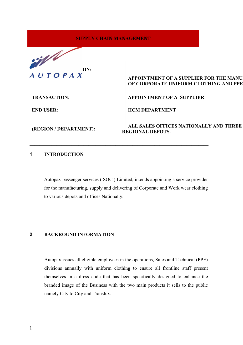 Autopax Passenger Services ( SOC ) Limited, Intends Appointing a Service Provider for The