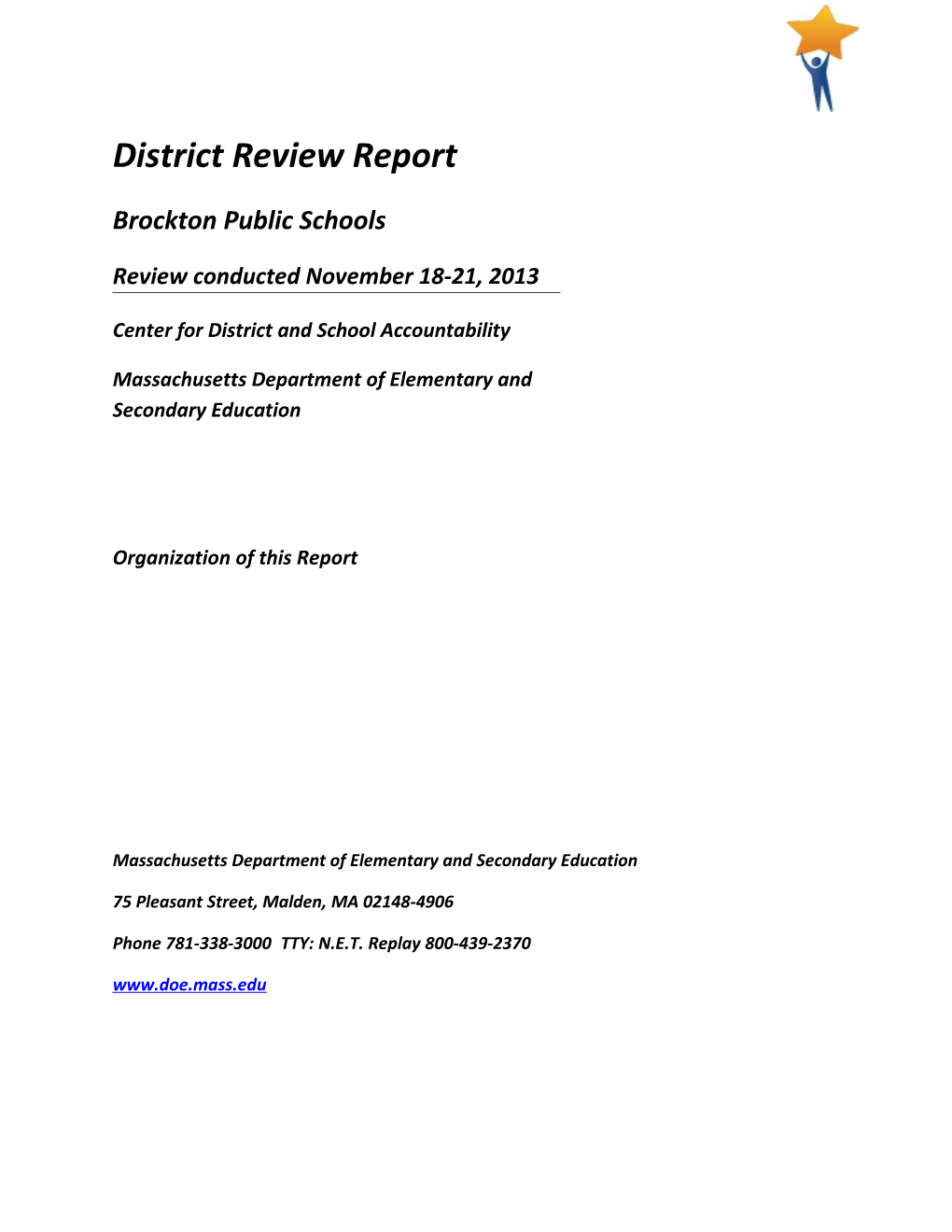 Brockton District Review Report, 2013