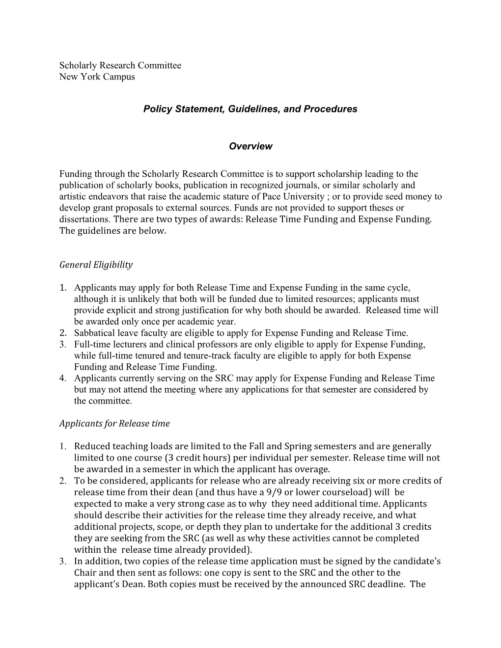 Policy Statement, Guidelines, and Procedures
