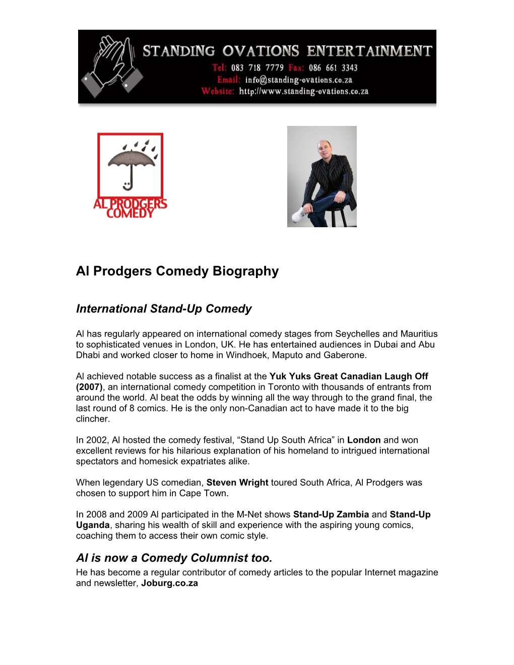 Al Prodgers Comedy Biography (Abridged)