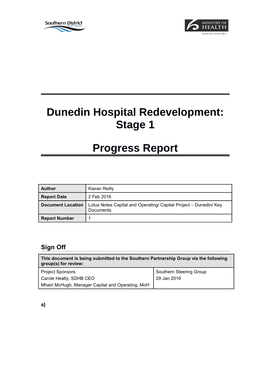 Dunedin Hospital Redevelopment: Stage 1 Progress Report - 2 Feb 2016