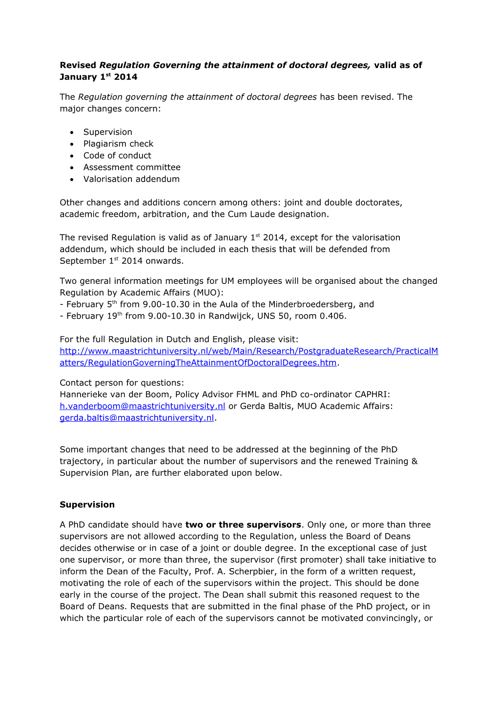 Revised Regulation Governing the Attainment of Doctoral Degrees, Valid As of January 1St 2014