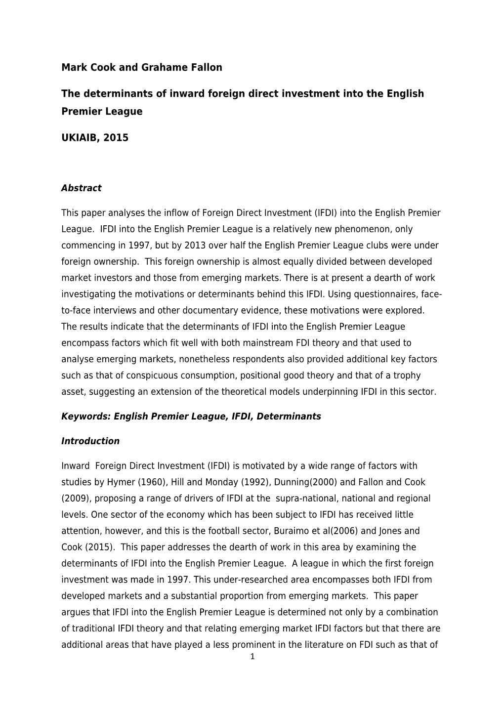 The Determinants of Inward Foreign Direct Investment Into the English Premier League