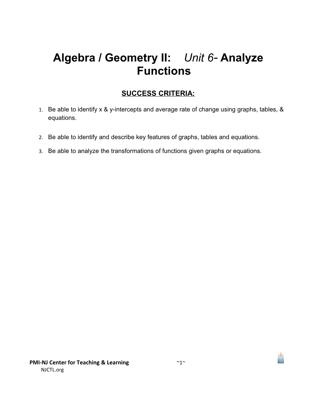 Algebra / Geometry II: Unit 6- Analyze Functions