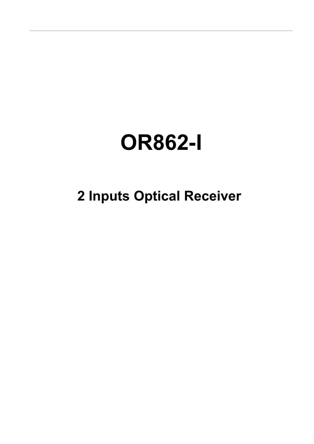 2 Inputs Optical Receiver