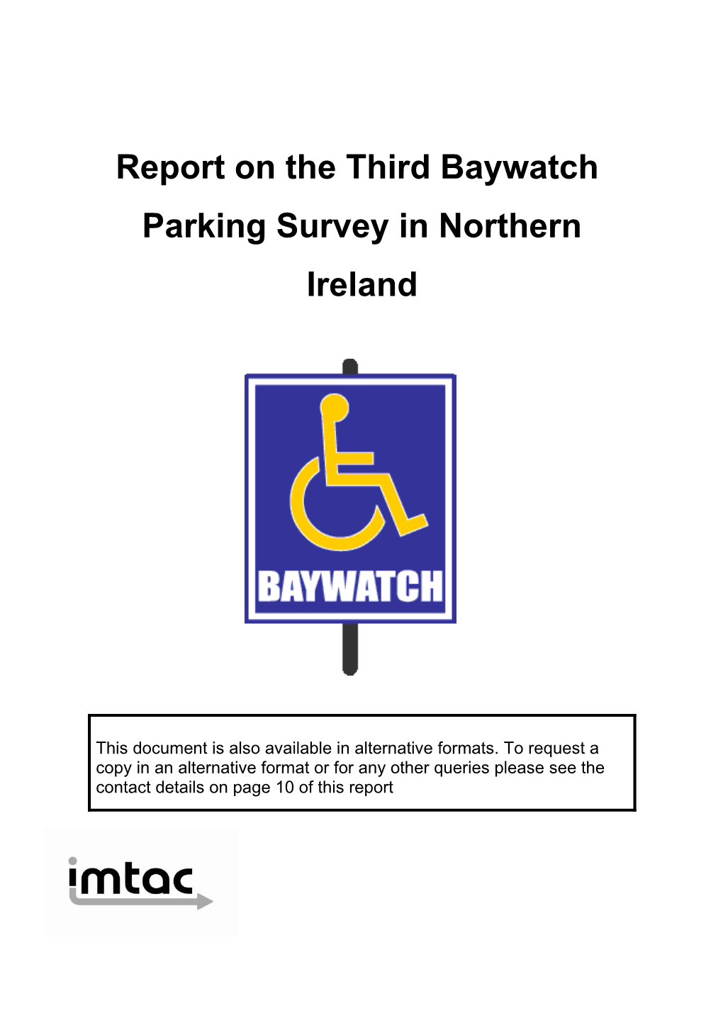 Report on the First Baywatch Parking Survey in Northern Ireland