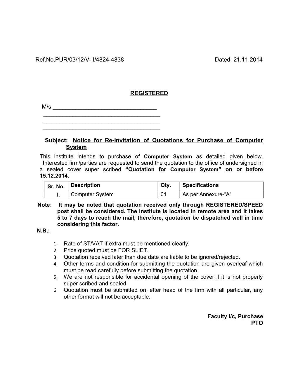 Subject:Notice for Re-Invitation of Quotations for Purchase of Computer System