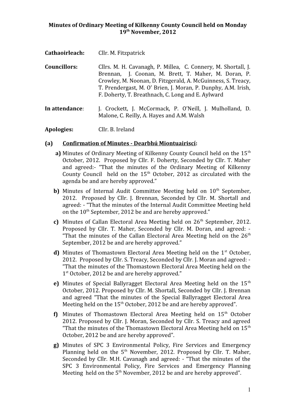 Minutes of Ordinary Meeting of Kilkenny County Council Held on Monday 19Th November, 2012