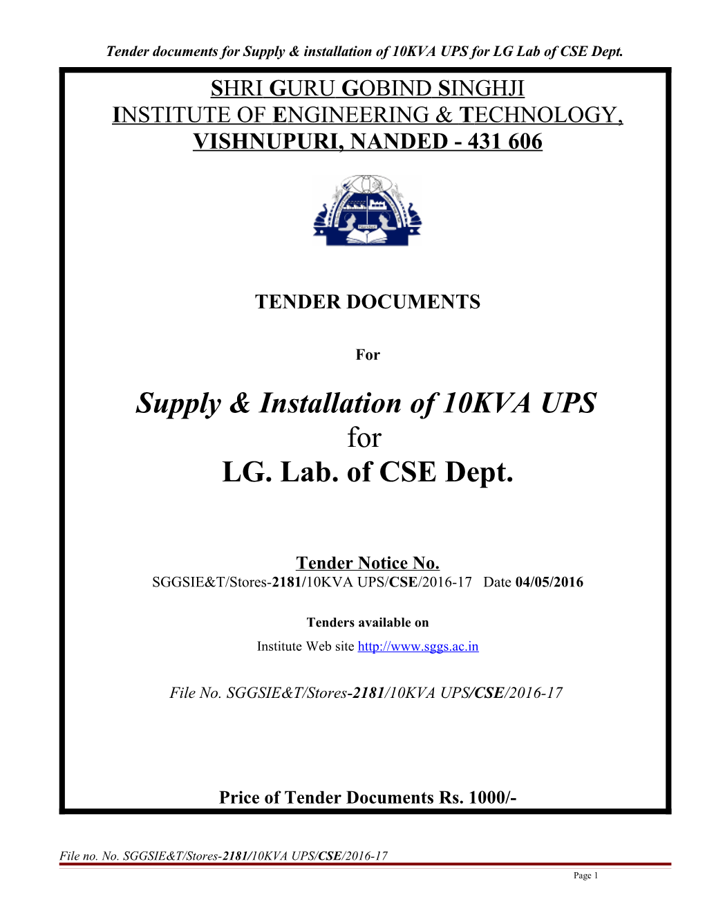 Tender Documents for Supply & Installation of 10KVA Upsfor LG Lab of CSE Dept