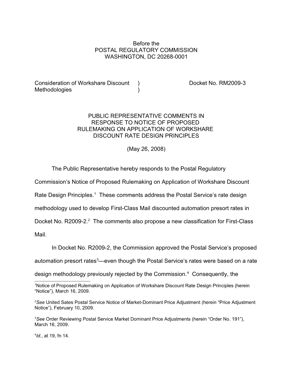 Docket No. RM 2009-3- 1 -PR Comments on Rulemaking