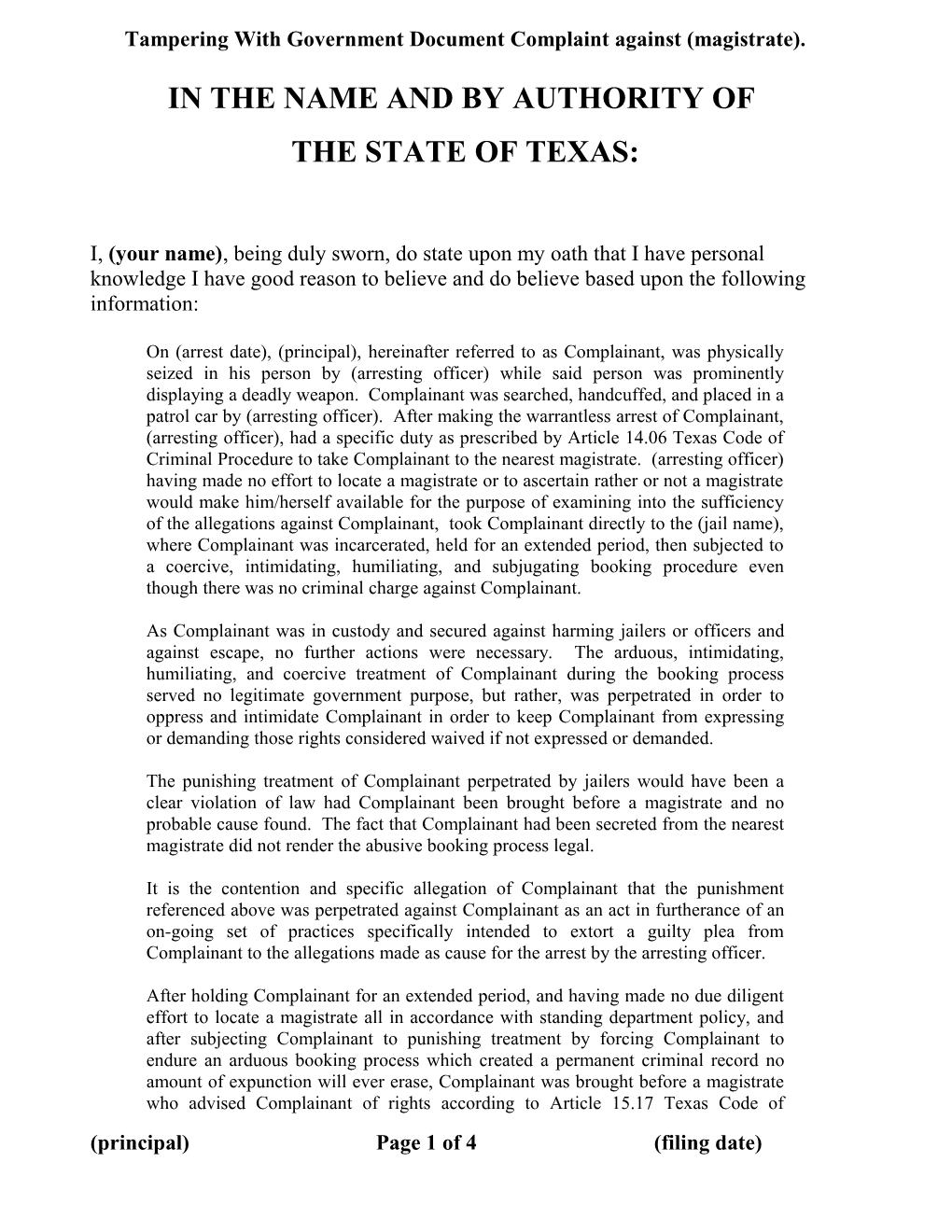 In the Name and by Authority of the State of Texas