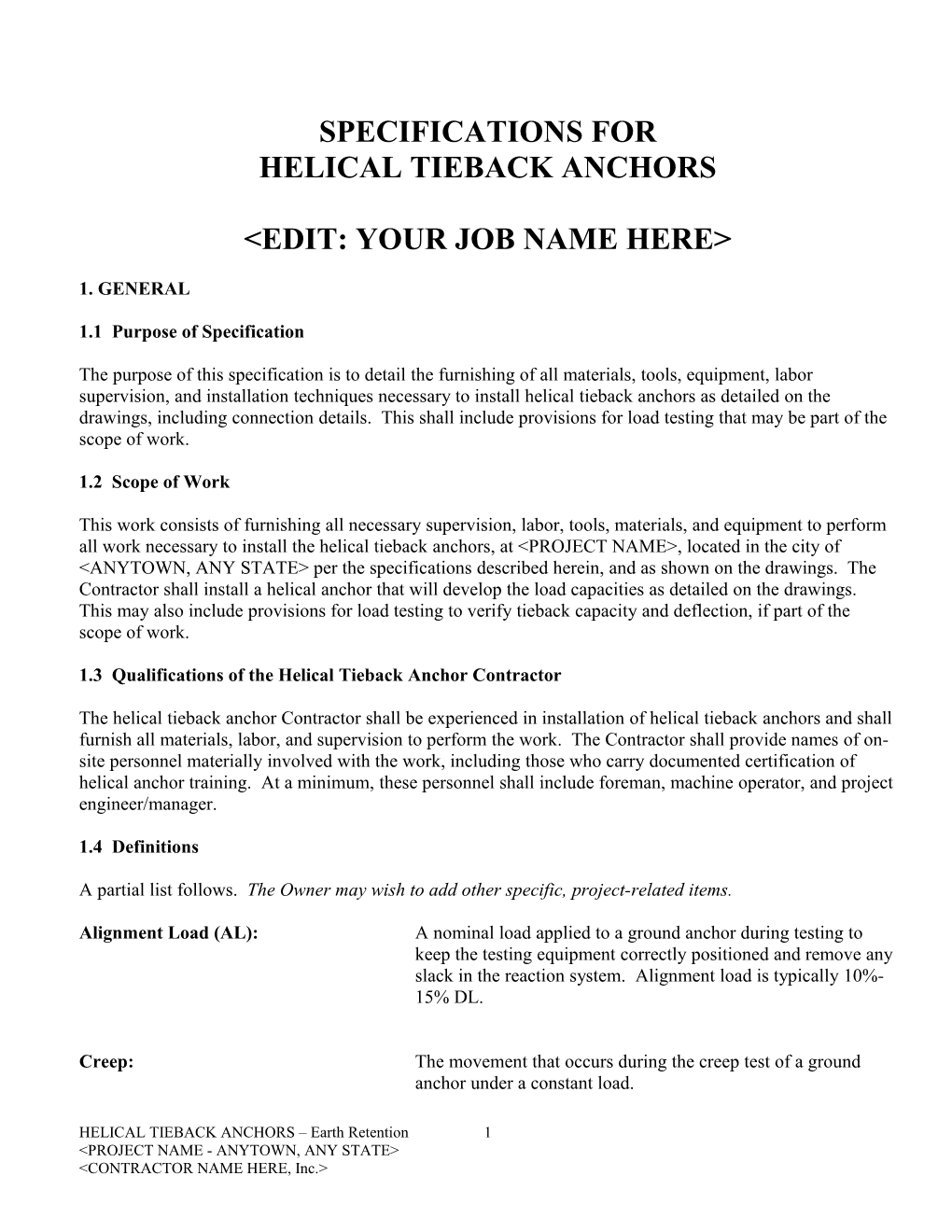 Helical Tieback Specifications