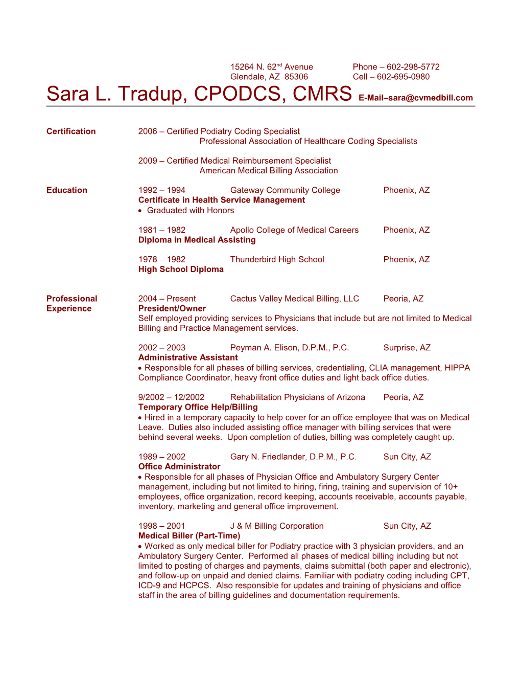 Sara L. Tradup, CPODCS, CMRS E-Mail