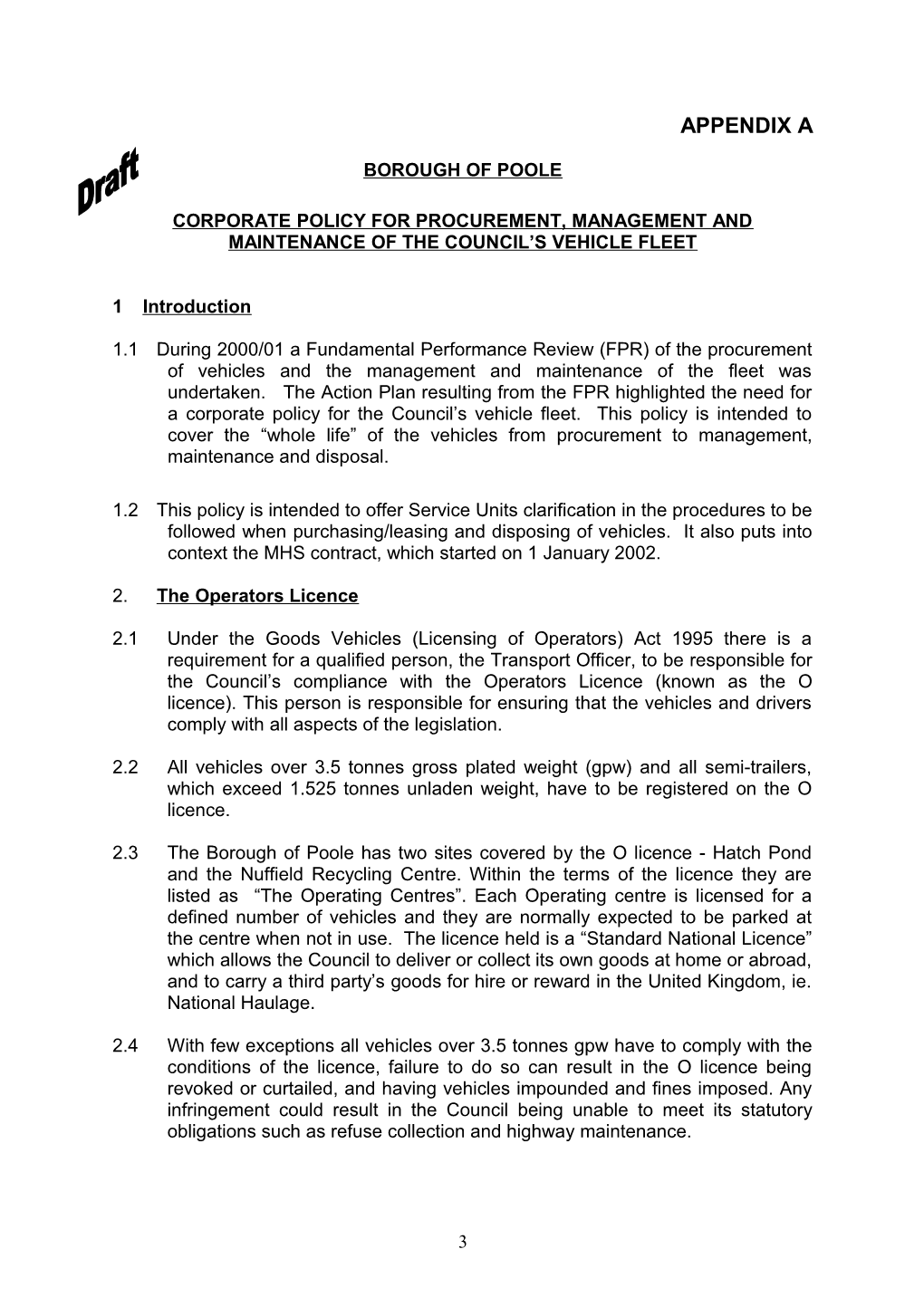 The Proposed Corporate Policy for Procurement, Management and Maintenance of the Council