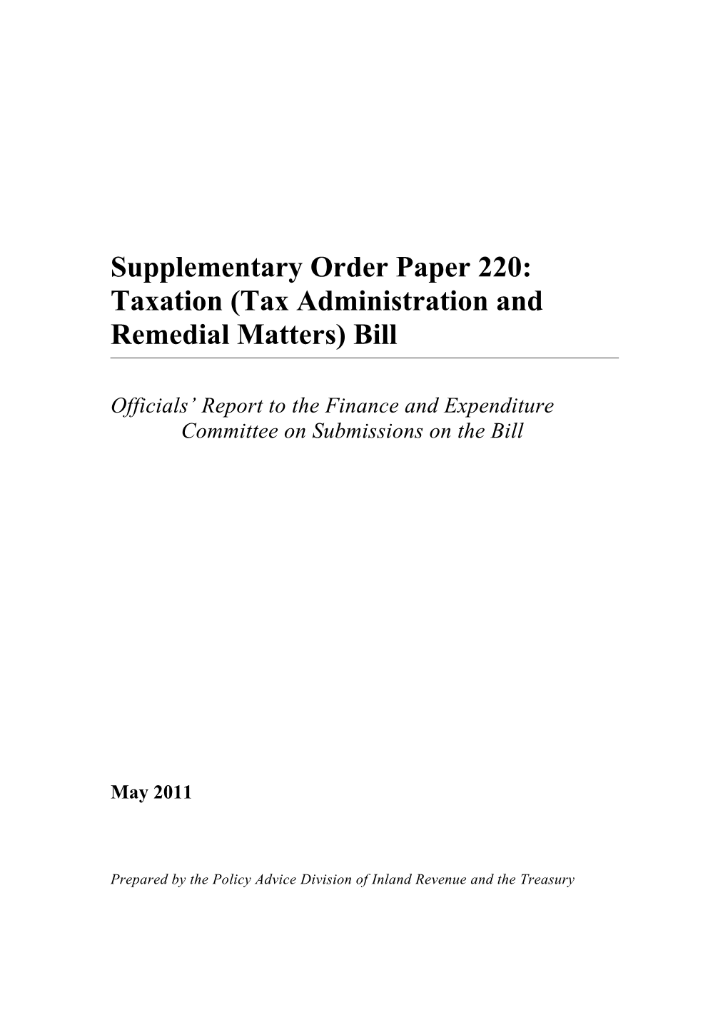 Supplementary Order Paper 220: Taxation (Tax Administration and Remedial Matters) Bill 2010