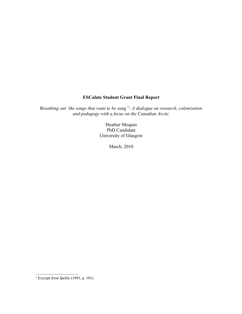 Escalate Student Grant Final Report