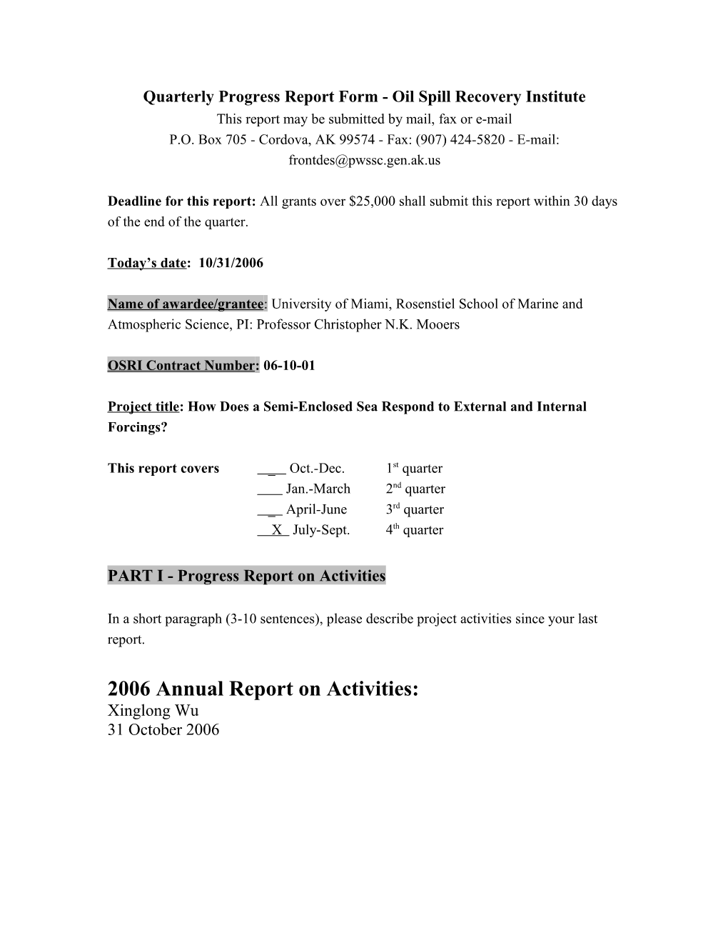 Quarterly Progress Report Form - Oil Spill Recovery Institute
