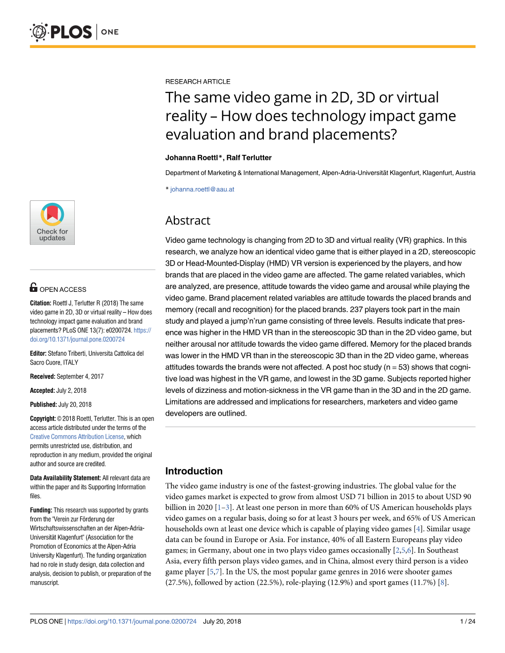 The Same Video Game in 2D, 3D Or Virtual Reality – How Does Technology Impact Game Evaluation and Brand Placements?