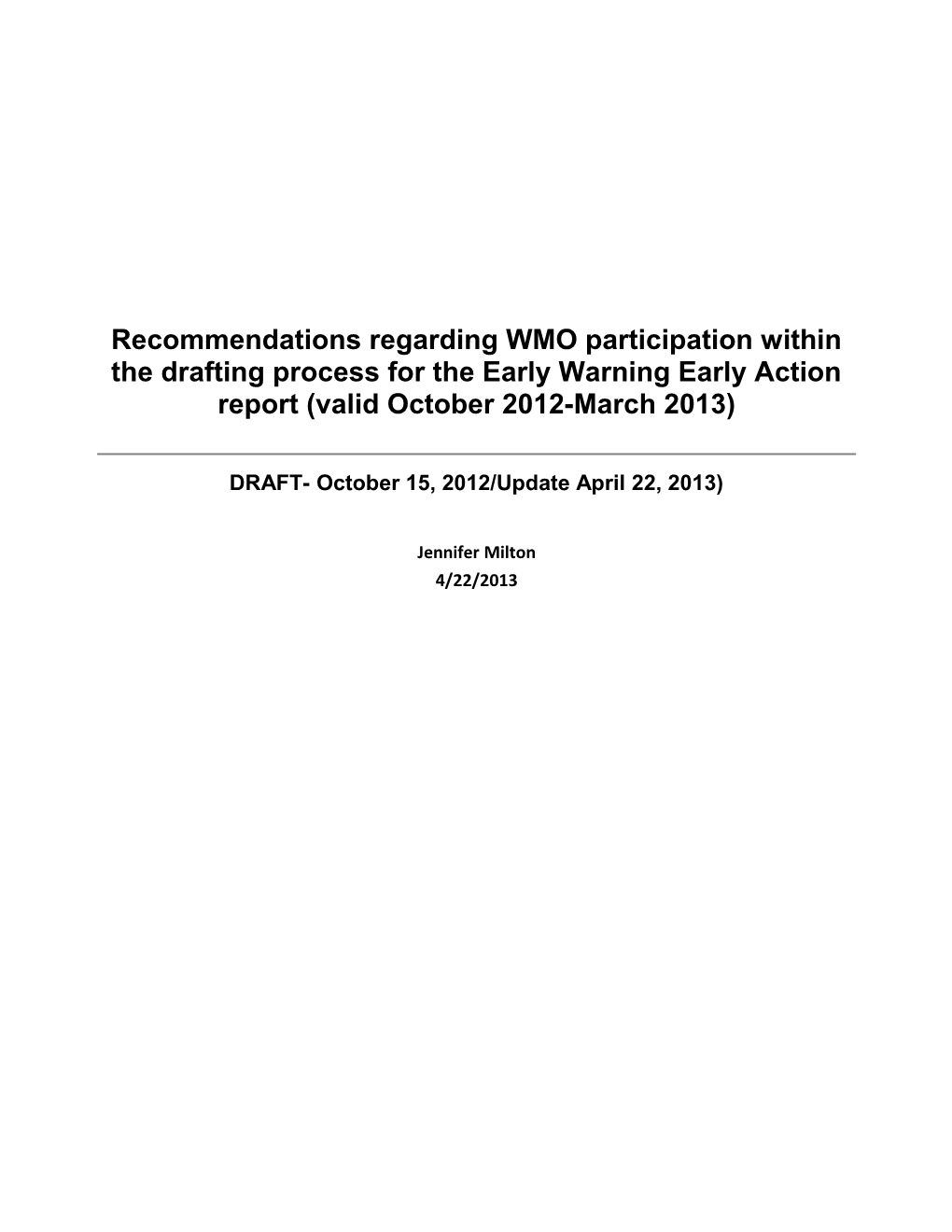 Recommendations Regarding WMO Participation Within the Drafting Process for the Early Warning