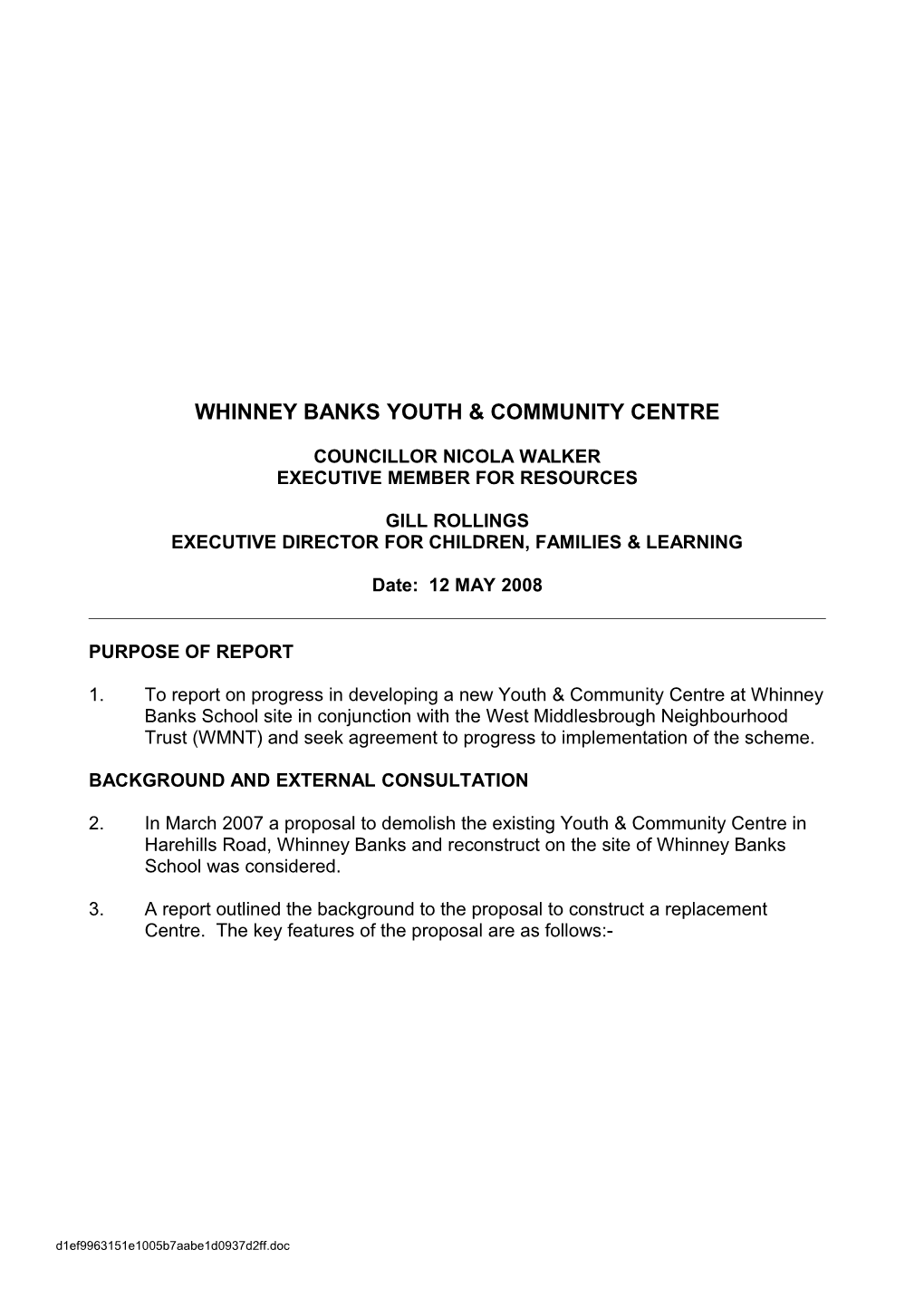 Aw54 Exec Sub-Cttee 12.05.08 - Whinney Banks Youth & Community Centre