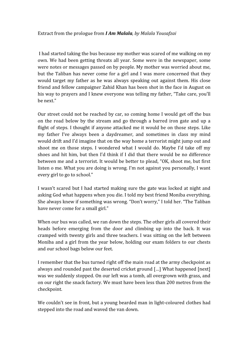 Extract from the Prologue from I Am Malala, by Malala Yousafzai