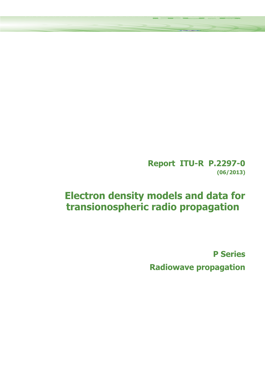 Electron Density Models and Data for Transionospheric Radio