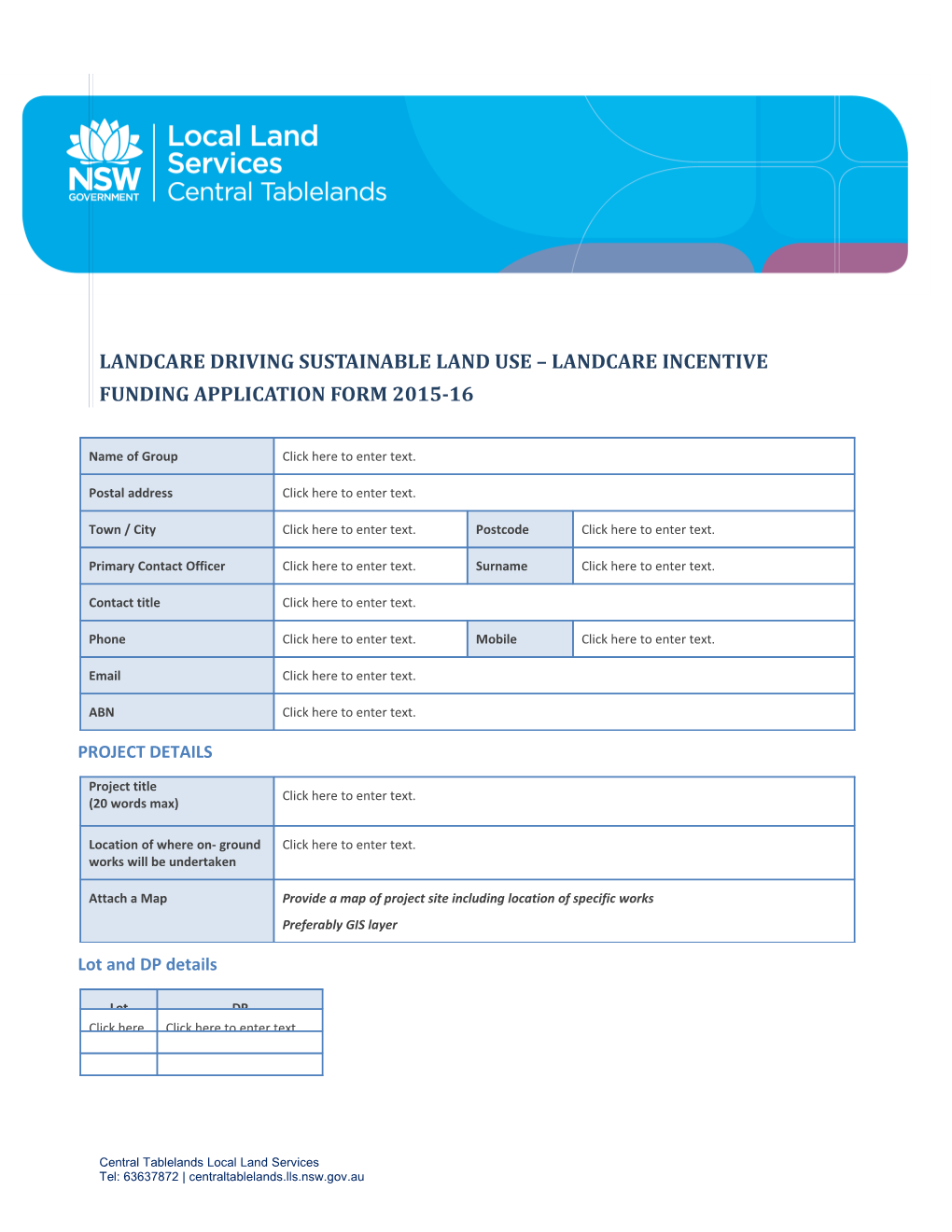 Landcare Driving Sustainable Land Use Landcare Incentive Funding Application Form 2015-16