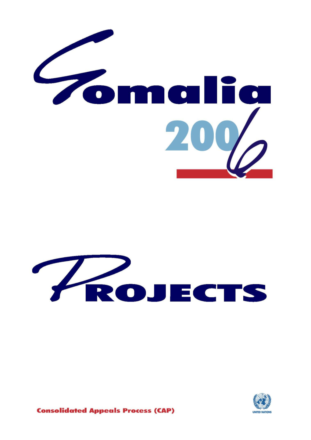 Consolidated Appeal for Somalia 2006 - Projects (Word)