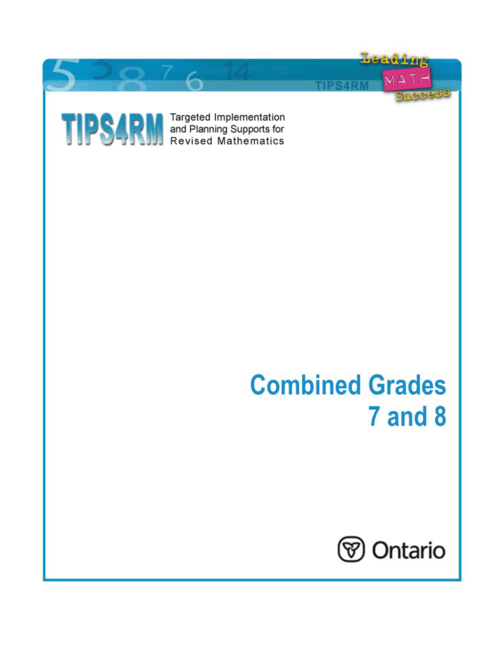 Developing Content and Reporting Targets for a Combined Grades7 And8 Mathematics Program