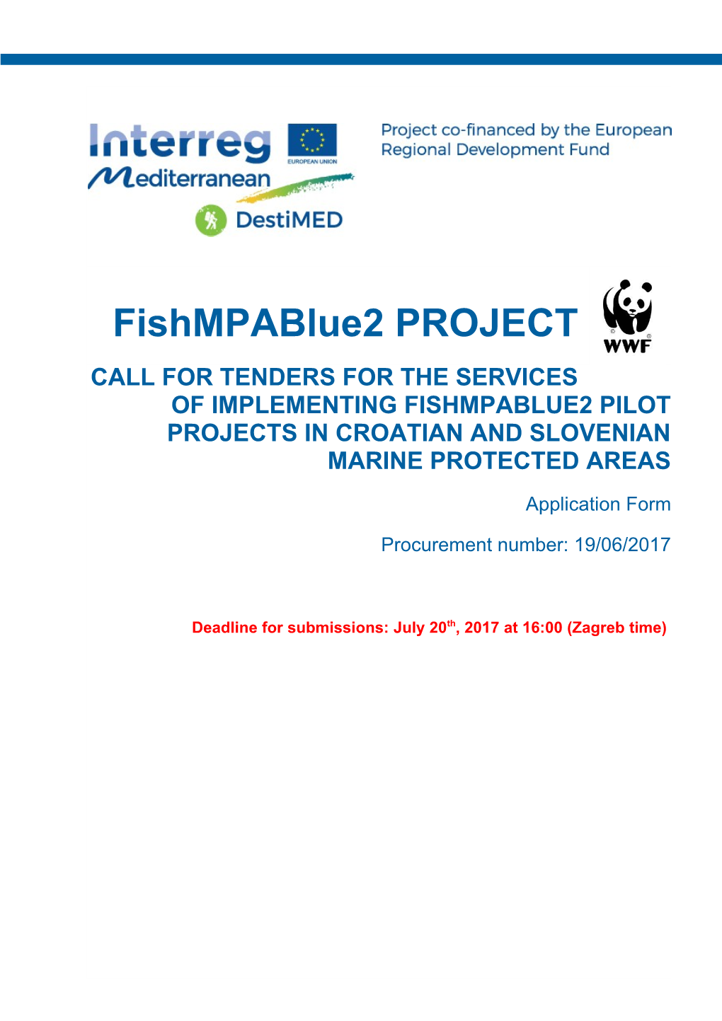 CALL for TENDERS for the SERVICES of Implementingfishmpablue2 Pilot Projects in CROATIANAND