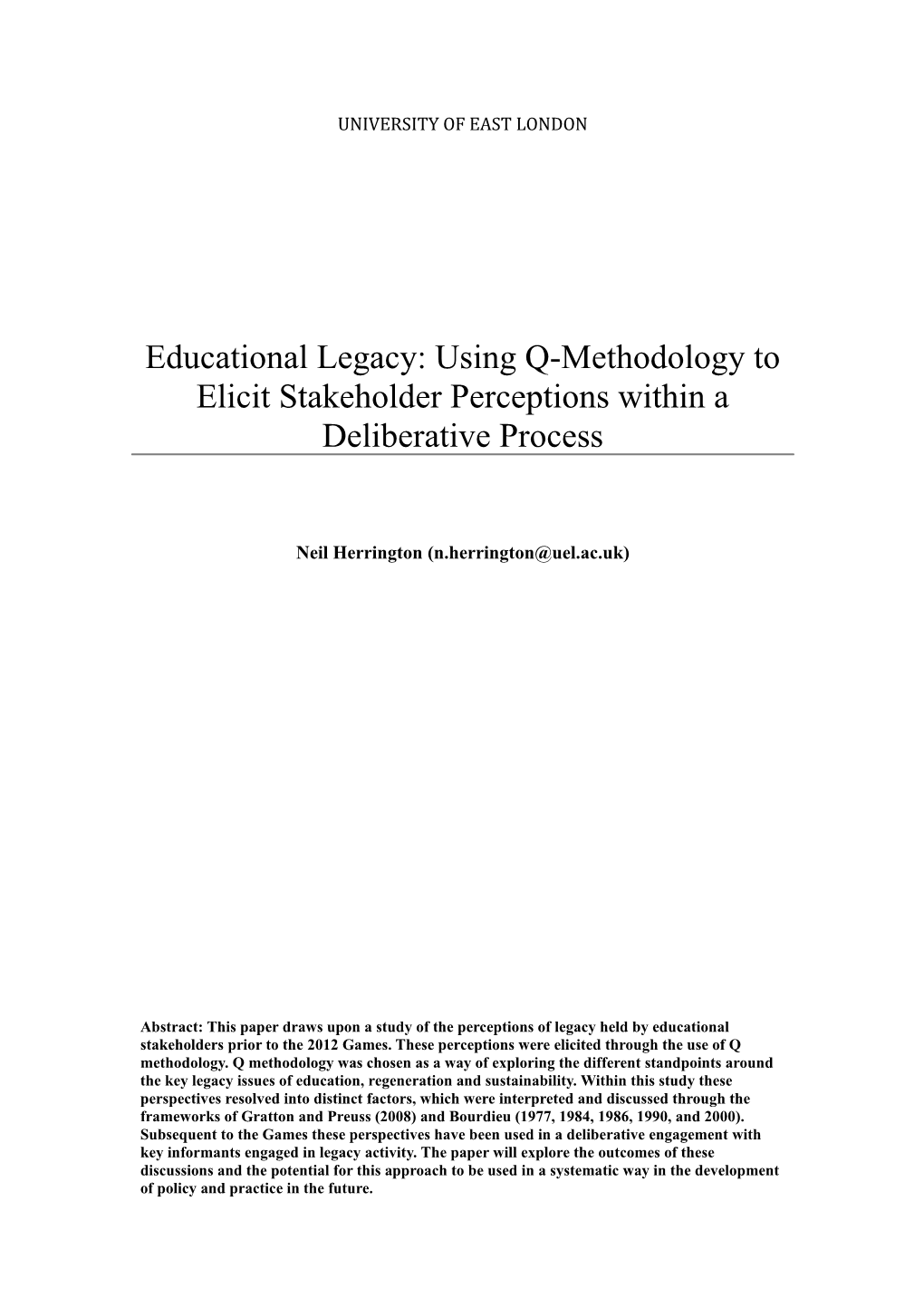 Educational Legacy: Using Q-Methodology to Elicit Stakeholder Perceptions Within a Deliberative