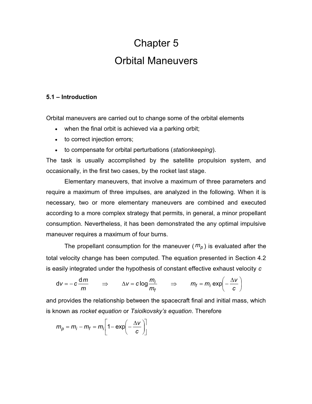 Orbital Maneuvers Are Carried out to Change Some of the Orbital Elements