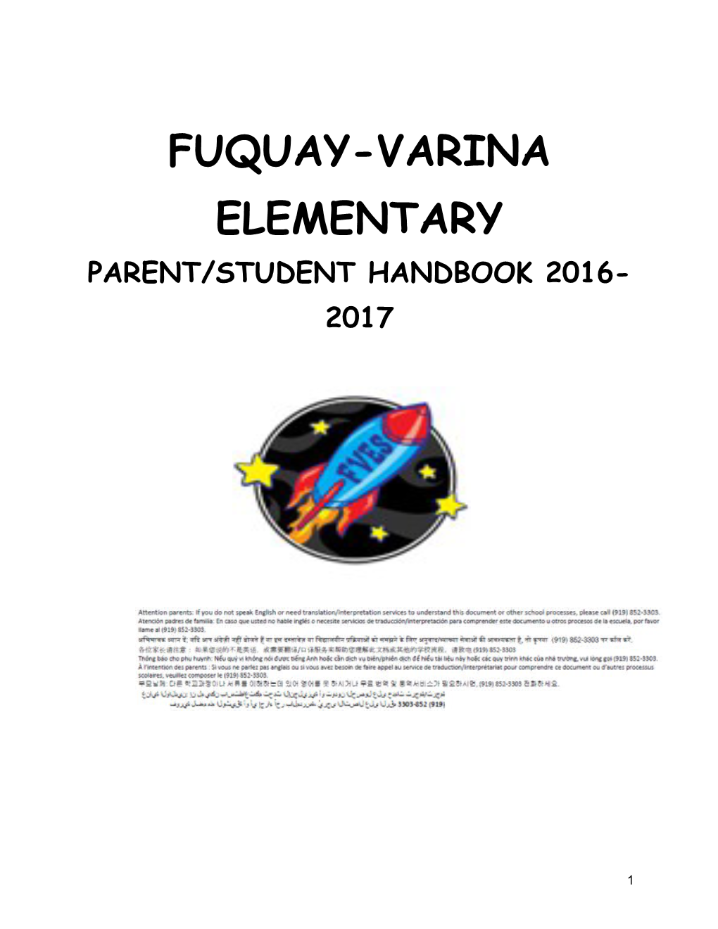 Fuquay-Varina Elementary Parent/Student Handbook 2016-2017