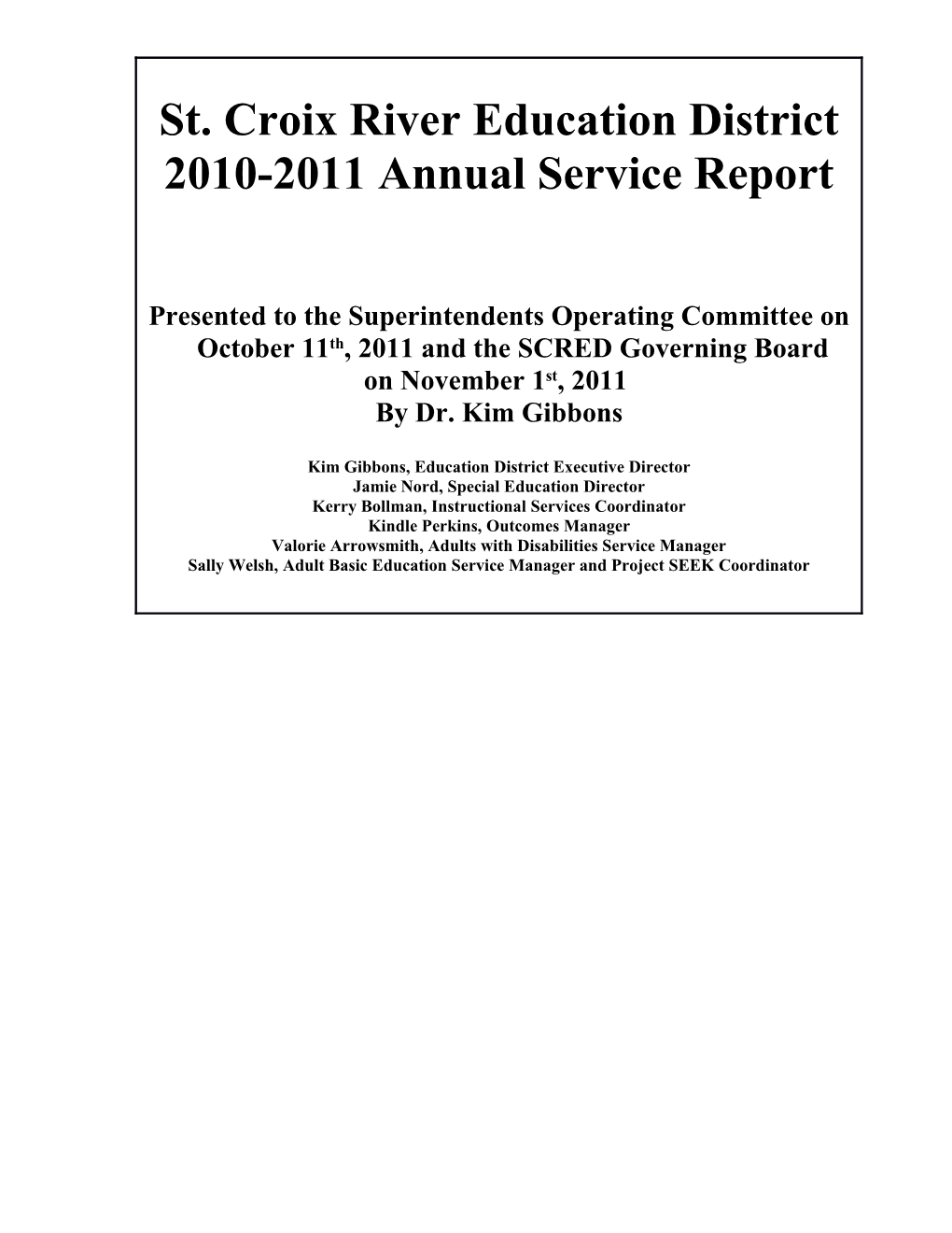 The Annual Report to School Boards