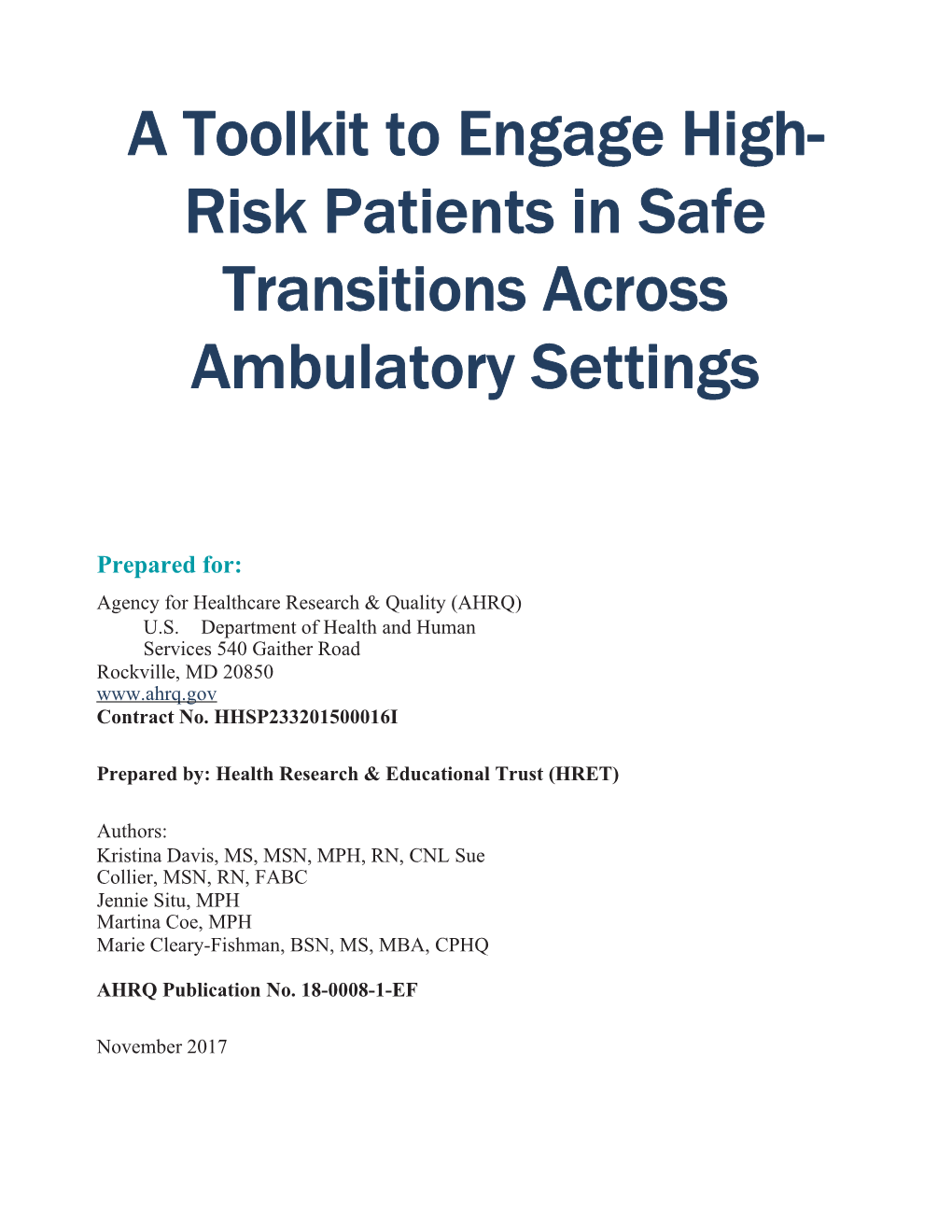 A Toolkit to Engage High-Risk Patients in Safe Transitions: Final Report