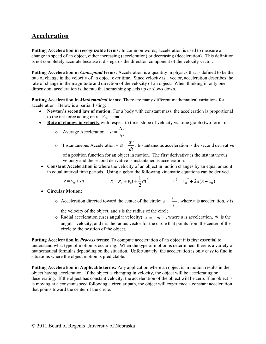 Acceleration Rate of Change in Velocity with Respect to Time, Slope of Velocity Vs