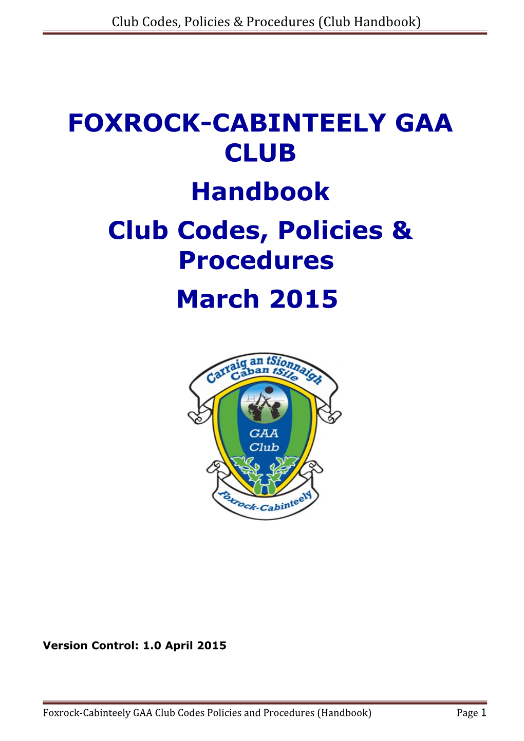 Club Codes, Policies & Procedures (Club Handbook)